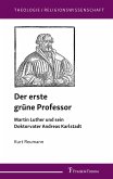 Der erste grüne Professor