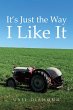 It's Just the Way I Like It (eBook,... - Bild 1