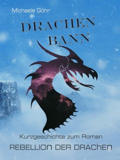 Drachenbann (eBook, ePUB) - Göhr, Michaela