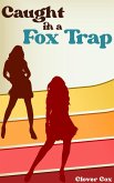 Caught in a Fox Trap (eBook, ePUB)