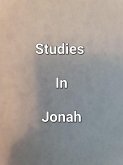 Studies In Jonah (eBook, ePUB) Studies In Jonah (eBook, ePUB)
