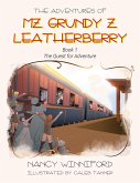 The Adventures of Mz. Grundy Z. Leatherberry (eBook, ePUB)