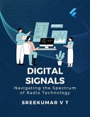 Digital Signals: Navigating the Spectrum of Radio Technology (eBook, ePUB)