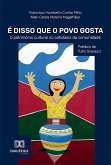 É disso que o povo gosta (eBook, ePUB)