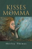 Kisses from Momma (eBook, ePUB)