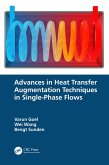 Advances in Heat Transfer Augmentation Techniques in Single-Phase Flows (eBook, ePUB)