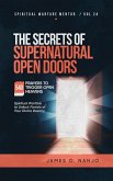 The Secrets of Supernatual Open Doors (Spiritual Warfare Mentor, #24) (eBook, ePUB)