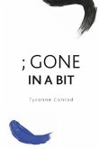 ; Gone In A Bit (eBook, ePUB)