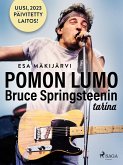 Pomon lumo - Bruce Springsteenin tarina (eBook, ePUB)