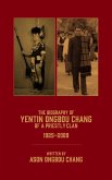 The Biography of Yentin Ongbou Chang: Of a Priestly Clan (eBook, ePUB)