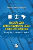 Educação como direito fundamental social no contexto brasileiro (eBook, ePUB)