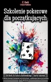 Szkolenie pokerowe dla poczatkujacych (eBook, ePUB)