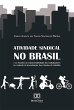 Atividade sindical no Brasil e os... - Bild 1