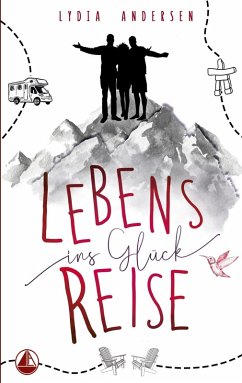 Lebens-Reise ins Glück (eBook, ePUB) - Andersen, Lydia