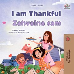 I am Thankful Zahvalna sam (English Serbian Bilingual Collection) (eBook, ePUB)