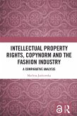 Intellectual Property Rights, Copynorm and the Fashion Industry (eBook, PDF)