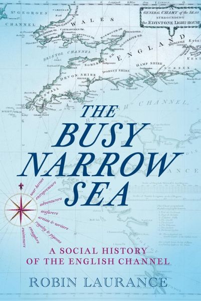 The Busy Narrow Sea (eBook, ePUB) The Busy Narrow Sea (eBook, ePUB)