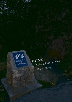Rivers Trail Hunt (Blue in Kamloops, #4) (eBook, ePUB) - McGilvery, Alex
