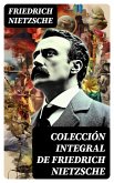 Colección integral de Friedrich Nietzsche (eBook, ePUB)