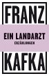 Ein Landarzt. Erzählungen (eBook, ePUB) - Bild 1