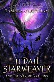 Judah Starweaver and the Way of Dragons (eBook, ePUB)