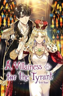 Cover A Villainess for the Tyrant Vol. 1 (eBook, ePUB)