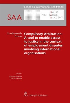 Cover Compulsory Arbitration: A tool to enable access to justice in the context of employment disputes involving international organisations (eBook, PDF)