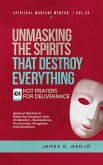 Unmasking the Spirits That Destroy Everything (Spiritual Warfare Mentor, #23) (eBook, ePUB) Unmasking the Spirits That Destroy Everything (Spiritual Warfare Mentor, #23) (eBook, ePUB)