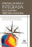 Estrutura geodésica integrada ao cadastro territorial municipal (eBook, ePUB)
