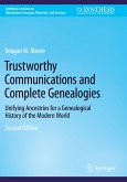 Trustworthy Communications and Complete Genealogies