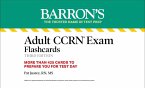 Adult CCRN Exam Flashcards, Third Edition: Up-to-Date Review and Practice (eBook, ePUB)