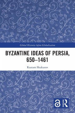 Cover Byzantine Ideas of Persia, 650-1461 (eBook, PDF)