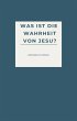Was ist die Wahrheit von Jesu? (eBook,... - Bild 1