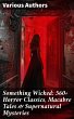 Something Wicked: 560+ Horror Classics,... - Bild 1