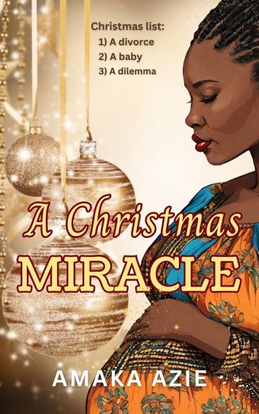 A Christmas Miracle (eBook, ePUB) A Christmas Miracle (eBook, ePUB)