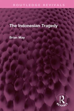 The Indonesian Tragedy (eBook, ePUB) - May, Brian