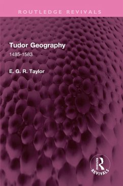 Tudor Geography (eBook, PDF) Cover Tudor Geography (eBook, PDF)