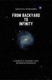 From Backyard to Infinity (eBook, ePUB)