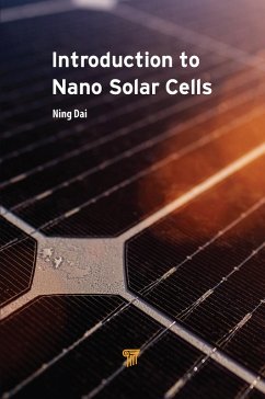 Introduction to Nano Solar Cells (eBook, ePUB) - Dai, Ning
