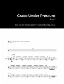 Rush - Grace Under Pressure (Full Album Drum Transcriptions) (eBook, ePUB)