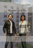 Meurtre au lycée (Moïja, #1) (eBook, ePUB)