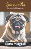 Gourmet Pup (eBook, ePUB) Gourmet Pup (eBook, ePUB)