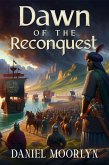 Dawn of the Reconquest (eBook, ePUB)