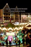 German Christmas Markets Revealed: An Insider's Guide for Tourists (eBook, ePUB)