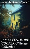 JAMES FENIMORE COOPER Ultimate Collection (eBook, ePUB)