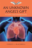 An Unknown Angel's Gift (eBook, ePUB)