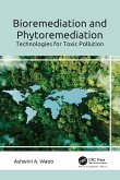 Bioremediation and Phytoremediation (eBook, ePUB)