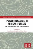 Power Dynamics in African Forests (eBook, ePUB)