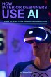 How Interior Designers Use AI: A Guide... - Bild 1