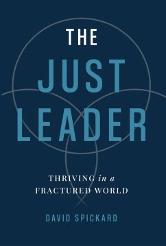 The Just Leader (eBook, ePUB) - Spickard, Davd